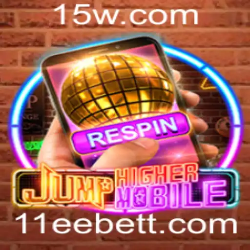 11ee Bet - Descubra o Fascinante Mundo de JumpHighermobile