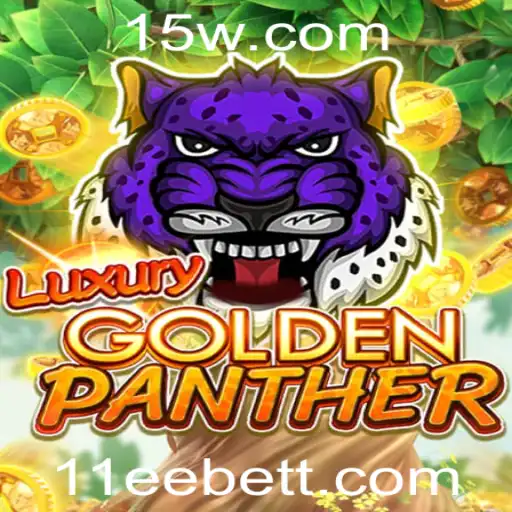 Descubra o Jogo LUXURYGOLDENPANTHER e as Emoções da 11ee Bet